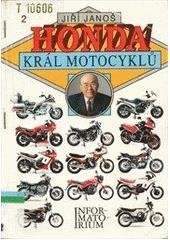kniha Honda - král motocyklů, Informatorium 1991