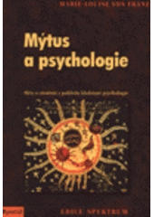 kniha Mýtus a psychologie mýty o stvoření z pohledu hlubinné psychologie, Portál 1999
