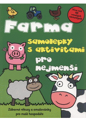 kniha Farma samolepky s aktivitami pro nejmenší, Svojtka & Co. 2012