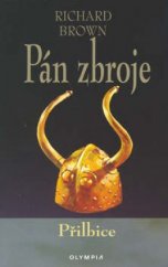 kniha Pán zbroje. Přilbice, Olympia 2002