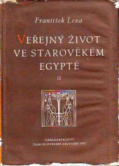 kniha Veřejný život ve starověkém Egyptě 2 [část], - Doklady, Československá akademie věd 1955
