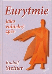 kniha Eurytmie jako viditelný zpěv, Fabula 2012