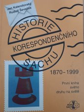 kniha Historie korespondenčního šachu 1870-1999, Koršach 1999