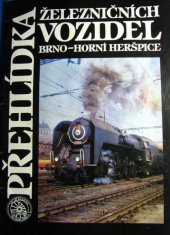 kniha Přehlídka železničních vozidel Brno-Horní Heršpice, Nadas 1989