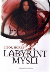 kniha Labyrint mysli, Brána 2015