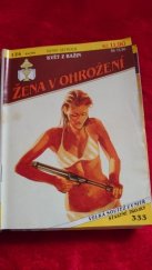 kniha Žena v ohrožení 124. - Květ z bažin, Ivo Železný 1994