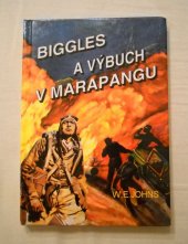 kniha Biggles a výbuch v Marapangu, Riopress 2000