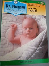 kniha Odpusť, prosím!, Ivo Železný 1996