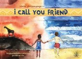 kniha I Call You Friend dvojjazyčná kniha o přátelství pro děti od 3 let, Mladá fronta 2019