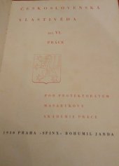 kniha Československá vlastivěda díl 6. - Práce, Sfinx 1930