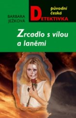 kniha Zrcadlo s vílou a laněmi o lidech, kteří se srazili s osudem, MOBA 2004