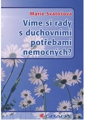 kniha Víme si rady s duchovními potřebami nemocných?, Grada 2012