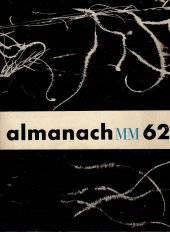 kniha Almanach MM 62 [sv.] 2 Vlastivědné práce Moravského muzea., Krajské nakladatelství 1962