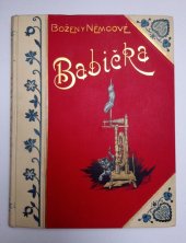 kniha Boženy Němcové Babička, I.L. Kober 1895