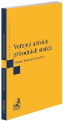 kniha Veřejné užívání přírodních statků, C.H.Beck 2022