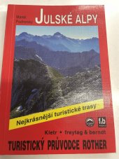 kniha Julské Alpy 50 vybraných turistických tras, Freytag & Berndt 2010