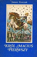 kniha Król Maciuś pierwszy, Nasza Księgarnia 1980