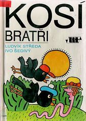 kniha Kosí bratři, Nakladatelství Libereckých tiskáren 1992
