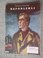 kniha Nepodlehli, Práce 1952