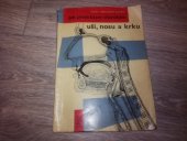 kniha Jak předcházet chorobám uší, nosu a krku, SZdN 1963