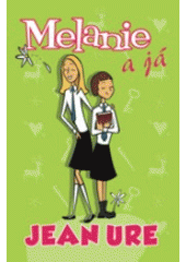 kniha Melanie a já, BB/art 2007