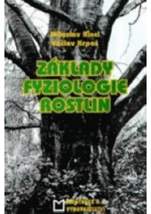 kniha Základy fyziologie rostlin, Montanex 2000