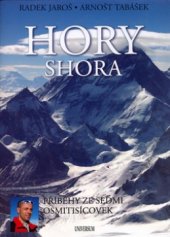 kniha Hory shora příběhy ze sedmi osmitisícovek, Knižní klub 2005