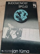 kniha Budoucnost spojů, Nadas 1987