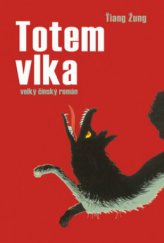 kniha Totem vlka, Rybka Publishers 2010