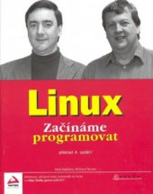kniha Linux začínáme programovat, CPress 2008