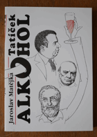 kniha Tatíček alkohol kapitoly ze života alkoholika, Futura 1999