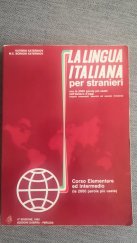 kniha La Lingua Italiana per stranieri Corso Elementare ed Intermedio, edizioni Guerra-Perugia 1985