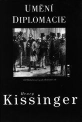 kniha Umění diplomacie od Richelieua k pádu Berlínské zdi, Prostor 1997