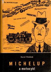 kniha Michelup a motocykl, Práce 1957