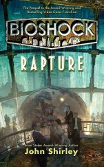 kniha Bioshock Rapture, Titan Books 2011