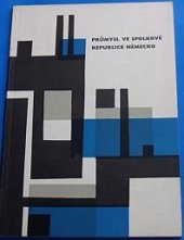 kniha Průmysl ve Spolkové Republice Německo, Franz Steiner Verlag 1966