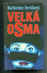 kniha Velká osma, X-Egem 1994