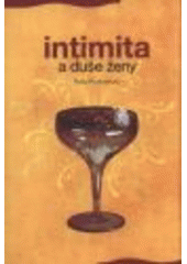 kniha Intimita a duše ženy, Návrat domů 2008