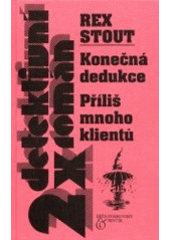 kniha Konečná dedukce Příliš mnoho klientů, Beta-Dobrovský 2001