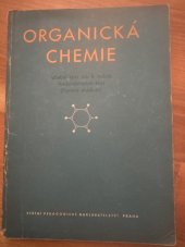 kniha Organická chemie Učeb. text pro 2. roč. hosp. škol se čtyřletým studiem, SPN 1954