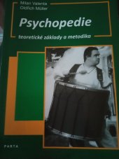 kniha Psychopedie Teoretické základy a metodika, Parta 2013