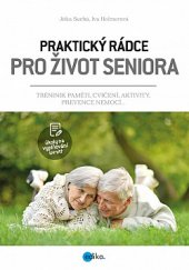 kniha Praktický rádce pro život seniora, CPress 2019