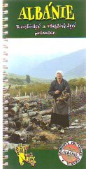kniha Albánie turistický a vlastivědný průvodce, Kudrna 2005
