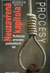 kniha Neuzavřená kapitola politické procesy padesátých let, Lidové nakladatelství 1990