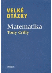 kniha Velké otázky Matematika, Knižní klub 2012