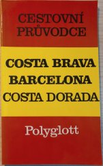 kniha Costa Brava, Barcelona, Costa Dorada, SNTL 1992