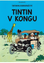 kniha Tintinova dobrodružství 2. - Tintin v Kongu, Albatros 2011