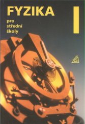 kniha Fyzika pro střední školy I, Prometheus 2000