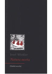 kniha Natura morta (římská novela), Archa 2011
