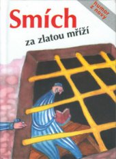 kniha Smích za zlatou mříží, Plejáda 2000